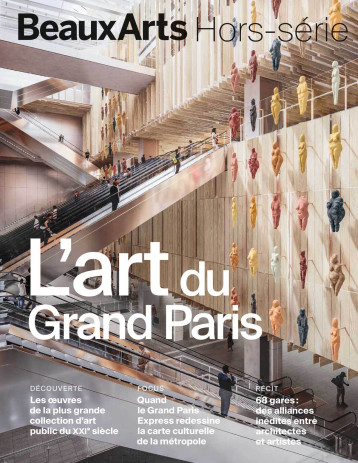 L’Art du Grand Paris -  Collectif - BEAUX ARTS ED