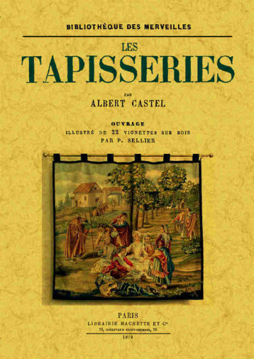 Les tapisseries - Albert Castel - MAXTOR