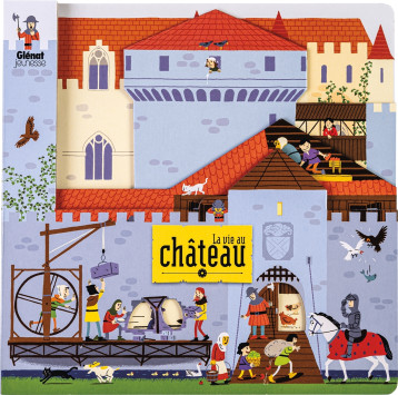 La vie au château - Ondrej Navratil - GLENAT JEUNESSE