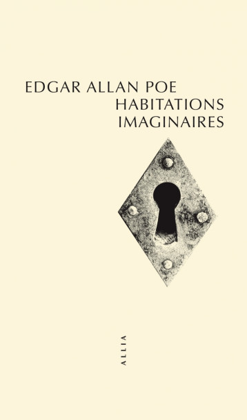 Habitations imaginaires - Edgar Allan Poe - ALLIA