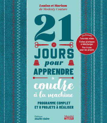 21 jours pour apprendre à coudre à la machine -  Louisa de Modesty Couture - MARIE-CLAIRE