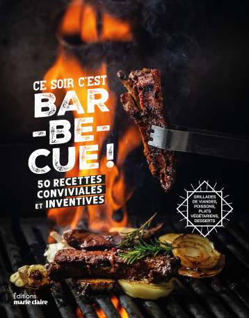 Ce soir c'est Barbecue ! - AUDREY DORET - MARIE-CLAIRE