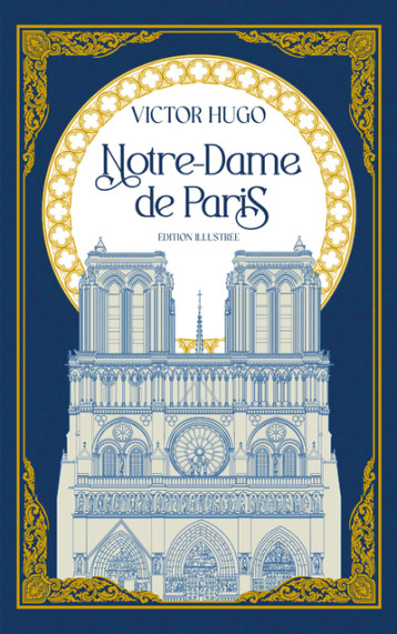 Notre-Dame de Paris - Victor Hugo - ARCHIPOCHE