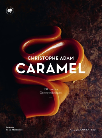 Caramel - Christophe Adam - MARTINIERE BL