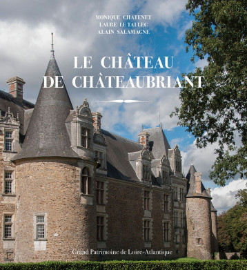 Le Château de Châteaubriant - Alain Salamagne - ILLUSTRIA GPL