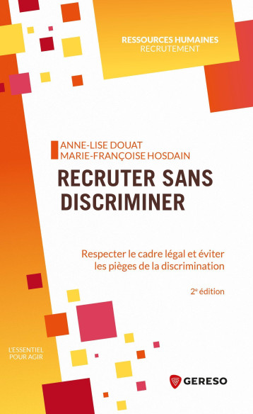 Recruter sans discriminer - Anne-Lise Douat - GERESO