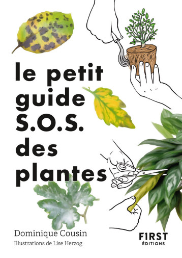 Le Petit guide jardin Sos plantes -  Collectif - FIRST