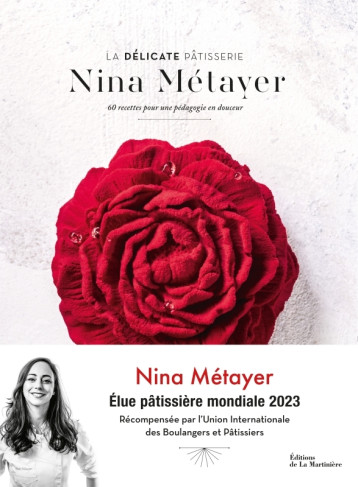 La Délicate Pâtisserie - Nina Métayer, Nina Métayer - MARTINIERE BL