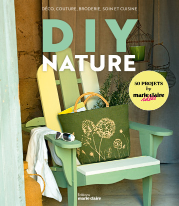 DIY nature -  Collectif - MARIE-CLAIRE