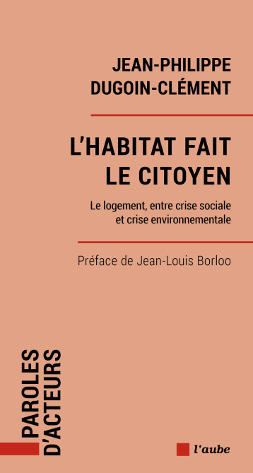 L'habit fait le citoyen - Jean-Philippe DUGOIN-CLÉMENT - DE L AUBE