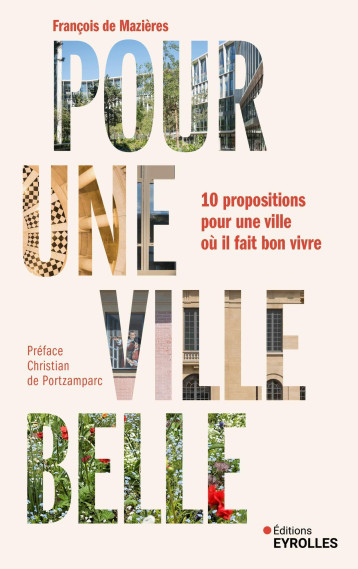 Pour une ville belle - François De Mazières - EYROLLES Pour une ville belle - François De Mazières - EYROLLES