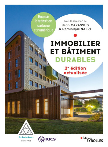 Immobilier et bâtiment durables - Jean Carassus, Dominique Naert - EYROLLES Immobilier et bâtiment durables - Jean Carassus, Dominique Naert - EYROLLES